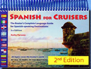 Click to visit the SPANISH FOR CRUISERS web site (www.SpanishForCruisers.com)